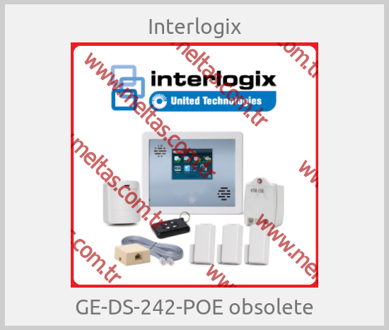 Interlogix - GE-DS-242-POE obsolete