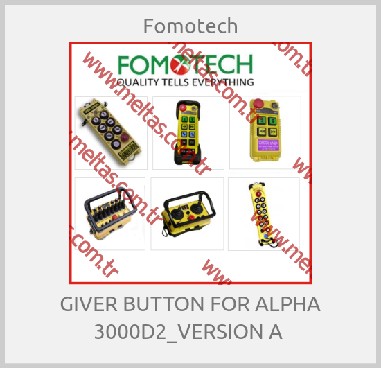 Fomotech - GIVER BUTTON FOR ALPHA 3000D2_VERSION A 