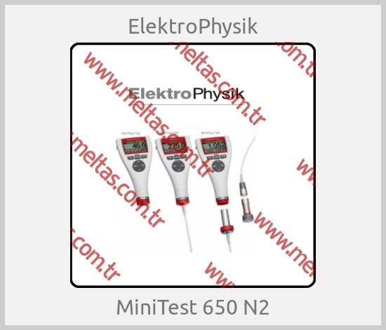 ElektroPhysik - MiniTest 650 N2