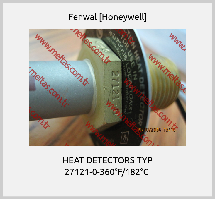 Fenwal [Honeywell] - HEAT DETECTORS TYP 27121-0-360°F/182°C 