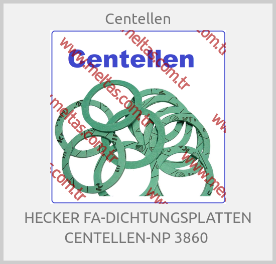 Centellen - HECKER FA-DICHTUNGSPLATTEN CENTELLEN-NP 3860 