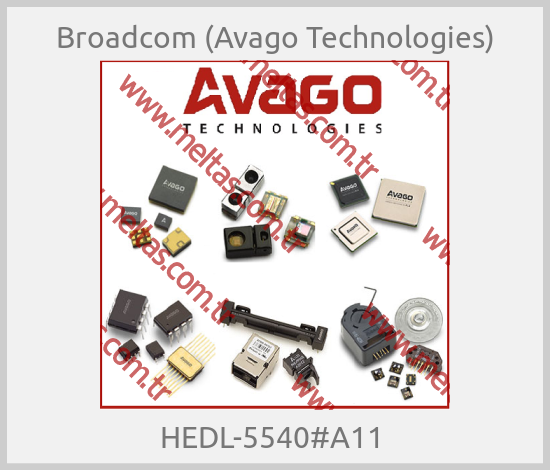 Broadcom (Avago Technologies)-HEDL-5540#A11 