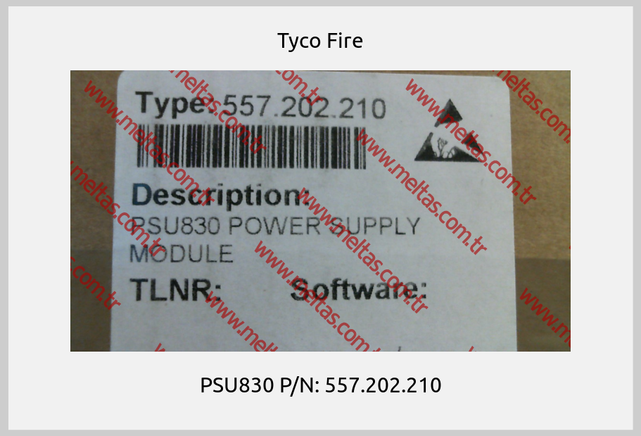 Tyco Fire - PSU830 P/N: 557.202.210