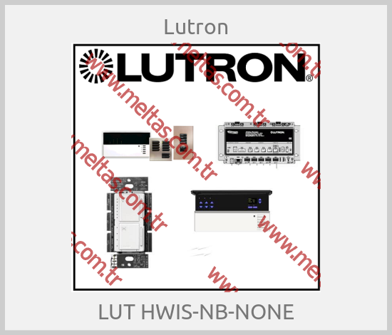 Lutron - LUT HWIS-NB-NONE