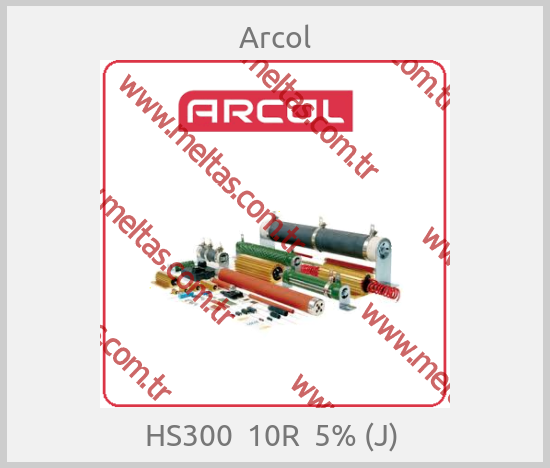 Arcol - HS300  10R  5% (J) 