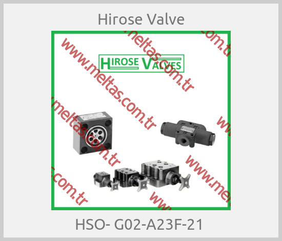 Hirose Valve-HSO- G02-A23F-21 