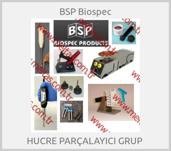 BSP Biospec - HUCRE PARÇALAYICI GRUP 