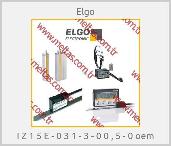 Elgo-I Z 1 5 E - 0 3 1 - 3 - 0 0 , 5 - 0 oem