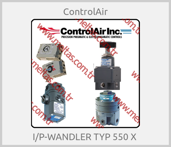 ControlAir - I/P-WANDLER TYP 550 X 