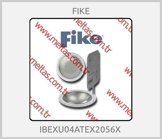 FİKE-IBEXU04ATEX2056X 