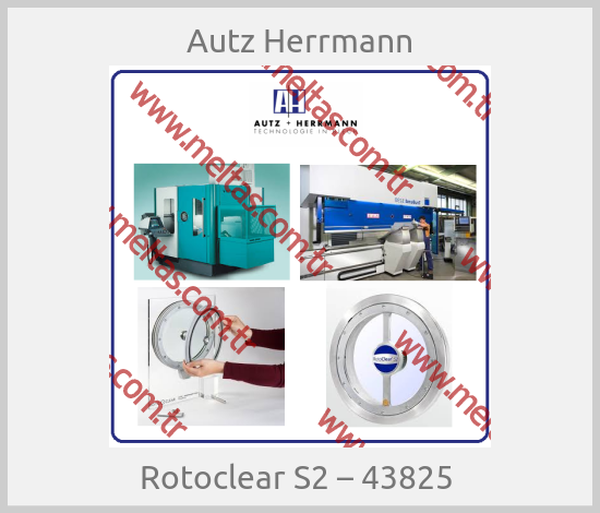 Autz Herrmann - Rotoclear S2 – 43825 