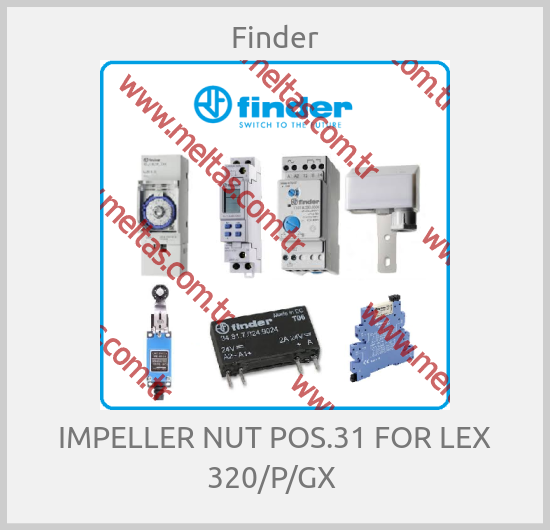 Finder - IMPELLER NUT POS.31 FOR LEX 320/P/GX 
