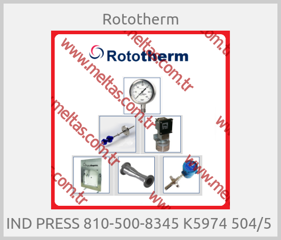 Rototherm-IND PRESS 810-500-8345 K5974 504/5 