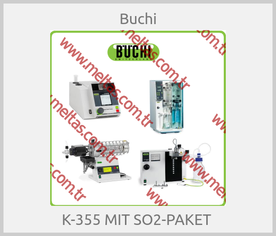 Buchi-K-355 MIT SO2-PAKET 