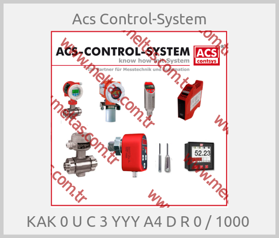 Acs Control-System - KAK 0 U C 3 YYY A4 D R 0 / 1000 