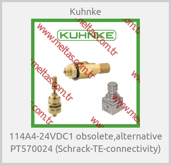 Kuhnke - 114A4-24VDC1 obsolete,alternative PT570024 (Schrack-TE-connectivity)