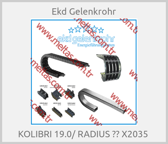 Ekd Gelenkrohr - KOLIBRI 19.0/ RADIUS ?? X2035 