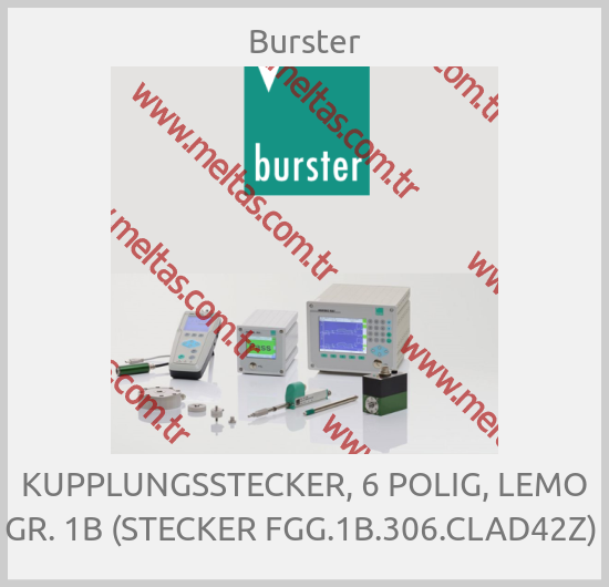 Burster - KUPPLUNGSSTECKER, 6 POLIG, LEMO GR. 1B (STECKER FGG.1B.306.CLAD42Z) 
