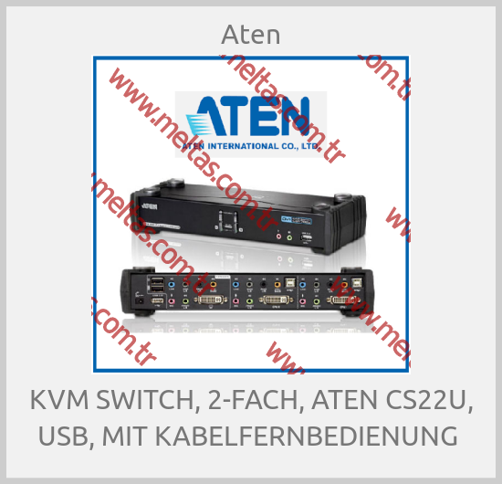 Aten-KVM SWITCH, 2-FACH, ATEN CS22U, USB, MIT KABELFERNBEDIENUNG 
