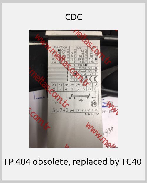 CDC - TP 404 obsolete, replaced by TC40 
