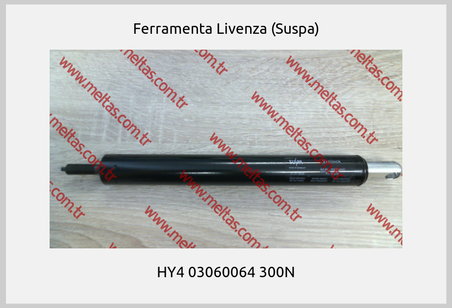 Ferramenta Livenza (Suspa) - HY4 03060064 300N
