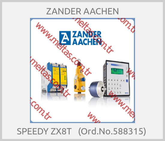 ZANDER AACHEN - SPEEDY ZX8T   (Ord.No.588315) 