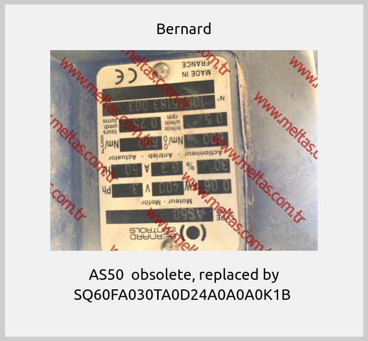 Bernard - AS50  obsolete, replaced by SQ60FA030TA0D24A0A0A0K1B 