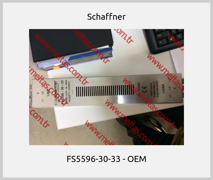 Schaffner - FS5596-30-33 - OEM