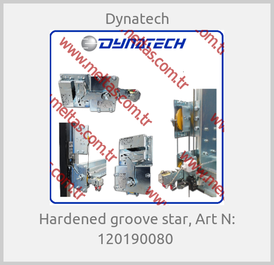 Dynatech - Hardened groove star, Art N: 120190080 