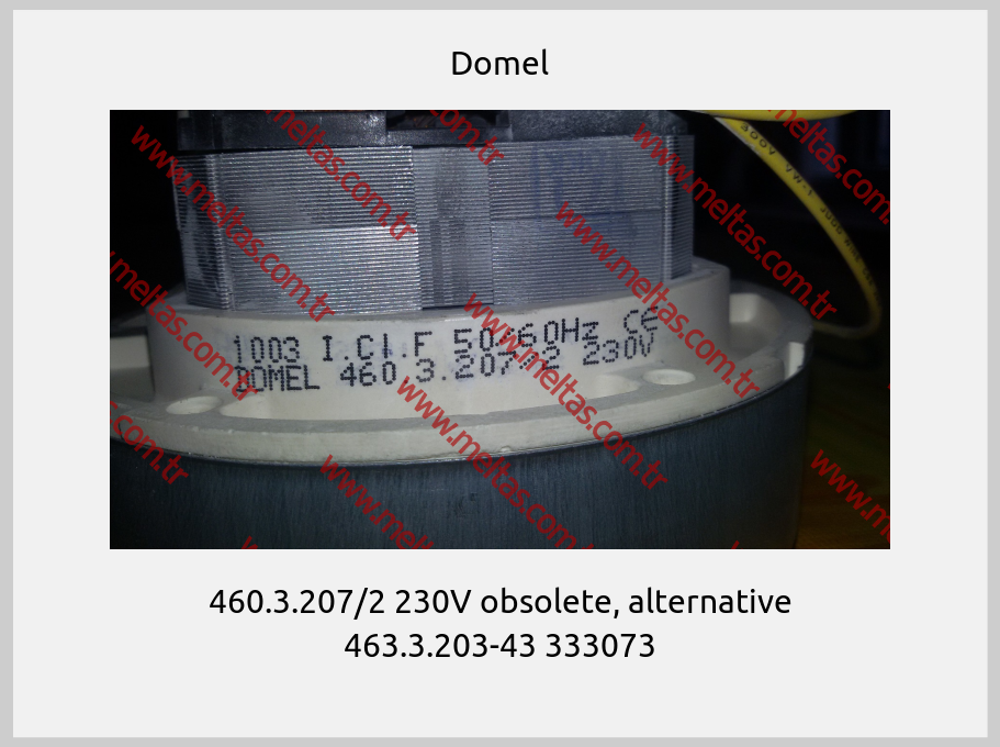 Domel - 460.3.207/2 230V obsolete, alternative 463.3.203-43 333073