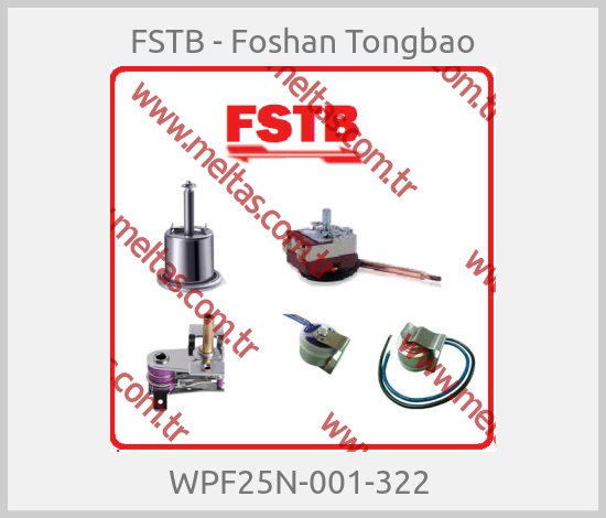 FSTB - Foshan Tongbao-WPF25N-001-322 