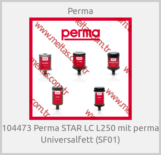 Perma-104473 Perma STAR LC L250 mit perma Universalfett (SF01)