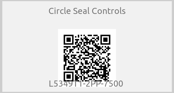 Circle Seal Controls-L5349T1-2PP-7500 