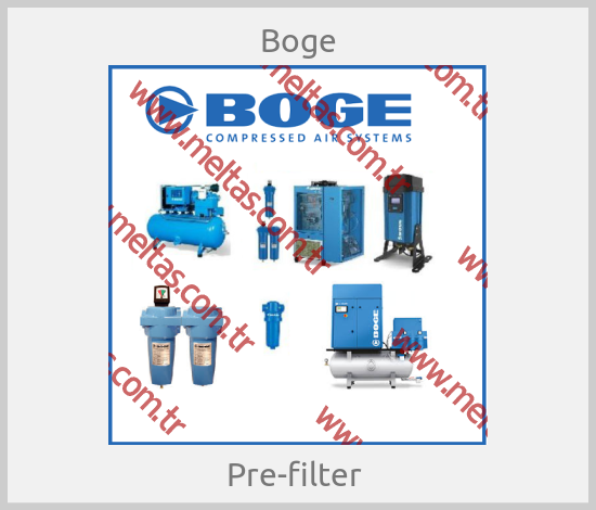 Boge - Pre-filter 