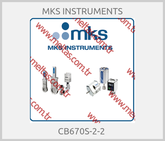 MKS INSTRUMENTS - CB670S-2-2 