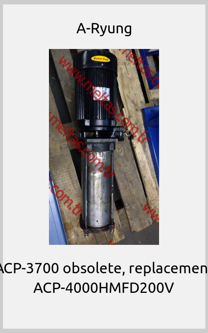 A-Ryung - ACP-3700 obsolete, replacement ACP-4000HMFD200V