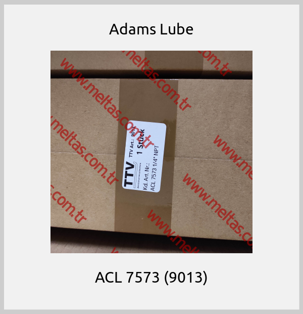 Adams Lube - ACL 7573 (9013)