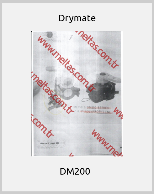 Drymate - DM200  