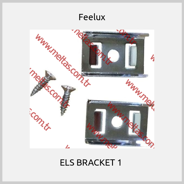 Feelux - ELS BRACKET 1 