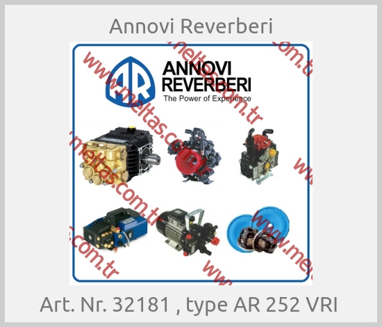 Annovi Reverberi - Art. Nr. 32181 , type AR 252 VRI 