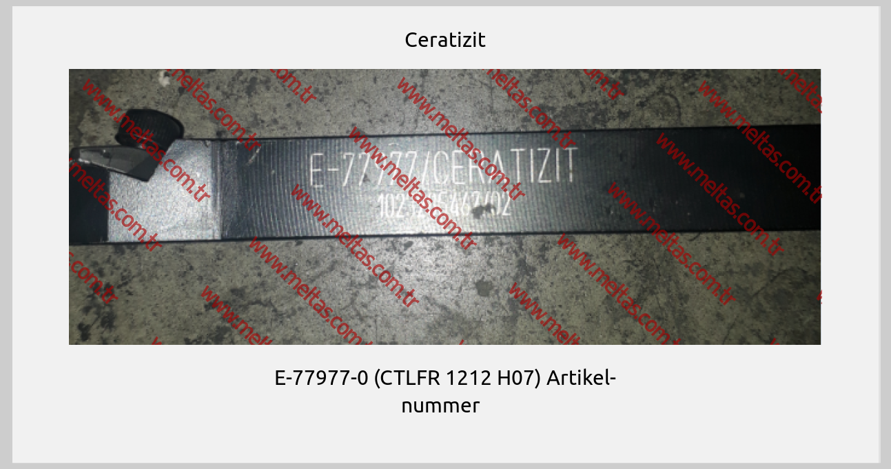 Ceratizit - E-77977-0 (CTLFR 1212 H07) Artikel- nummer  