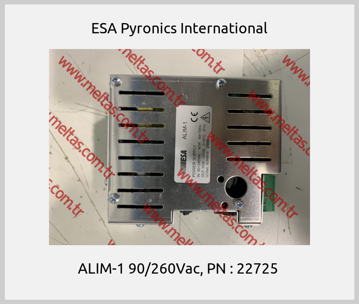 ESA Pyronics International-ALIM-1 90/260Vac, PN : 22725 