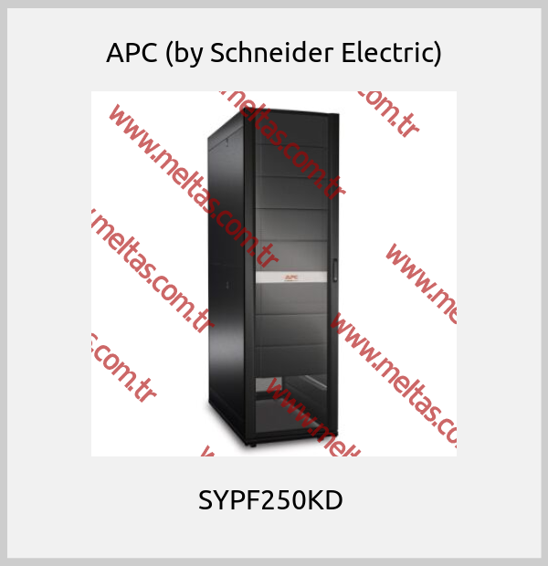 APC (by Schneider Electric) - SYPF250KD 