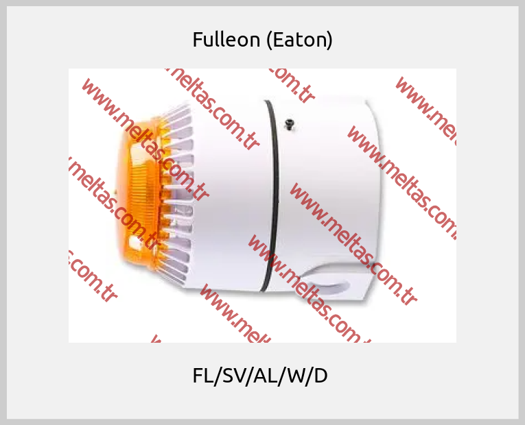 Fulleon (Eaton)-FL/SV/AL/W/D 