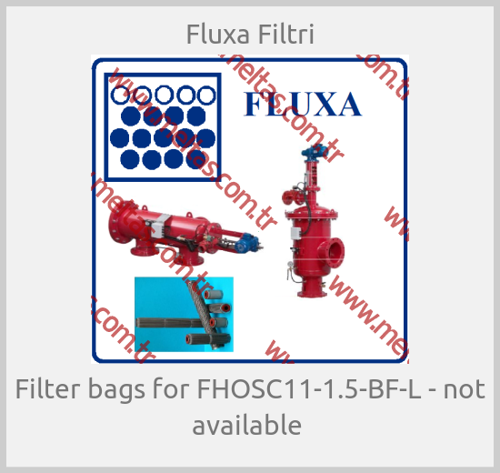 Fluxa Filtri-Filter bags for FHOSC11-1.5-BF-L - not available 