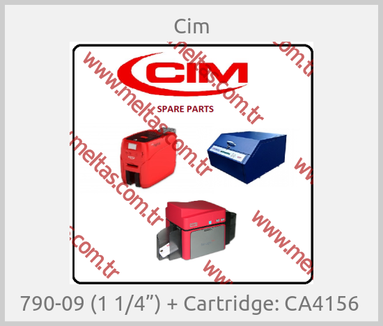 Cim - 790-09 (1 1/4”) + Cartridge: CA4156 
