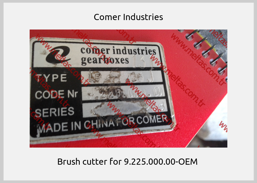 Comer Industries - Brush cutter for 9.225.000.00-OEM 
