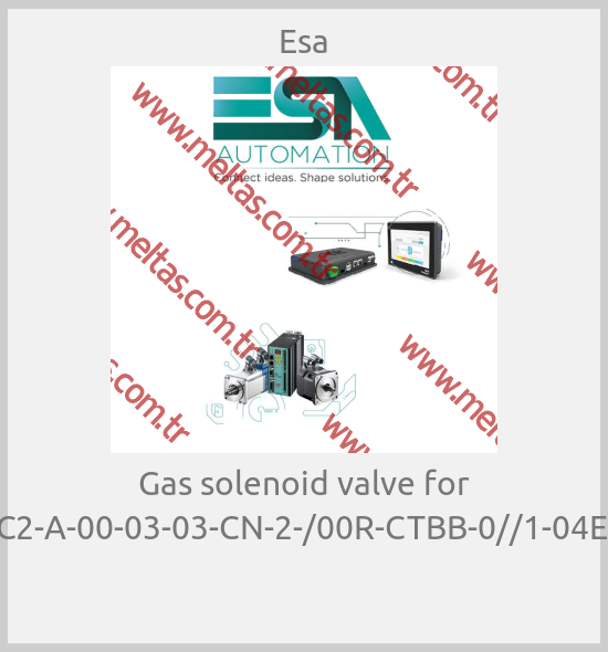 Esa - Gas solenoid valve for ESTROC2-A-00-03-03-CN-2-/00R-CTBB-0//1-04E-//T//// 
