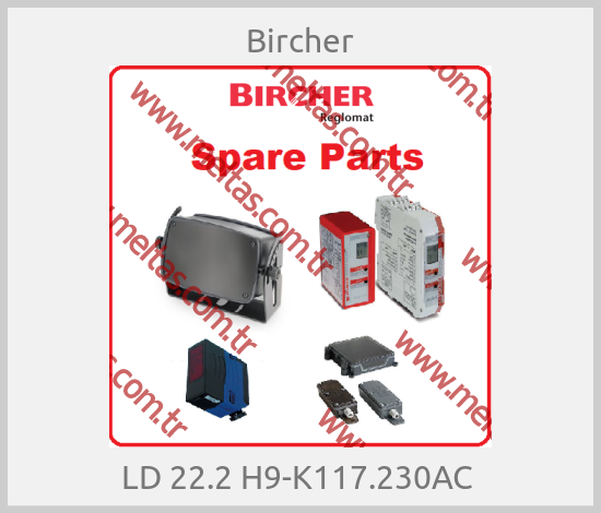 Bircher-LD 22.2 H9-K117.230AC 
