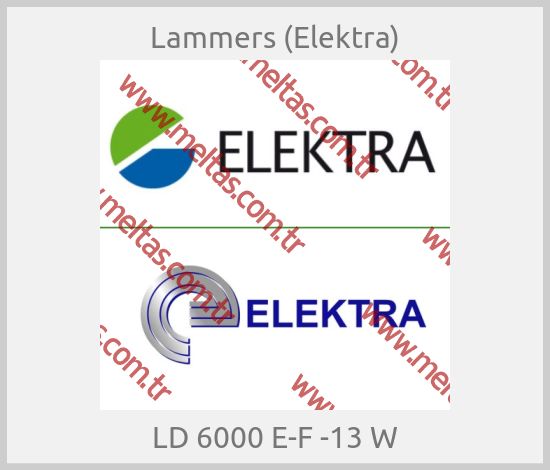 Lammers (Elektra) - LD 6000 E-F -13 W